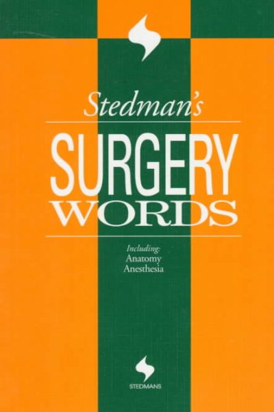 Stedman's Surgery Words (Stedman's Word Books)