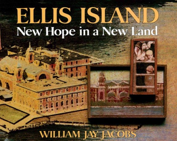 Ellis Island: New Hope in a New Land cover
