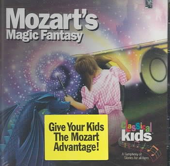 Mozart's Magic Fantasy: A Journey Through 'The Magic Flute' cover