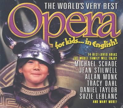 World's Very Best Opera for Kids / Various cover