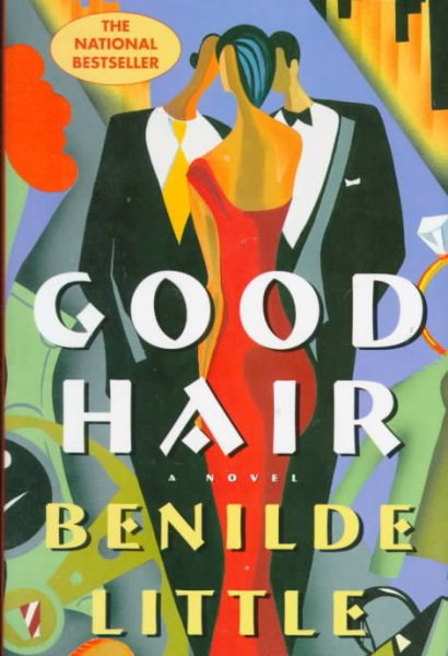 Good Hair: A Novel