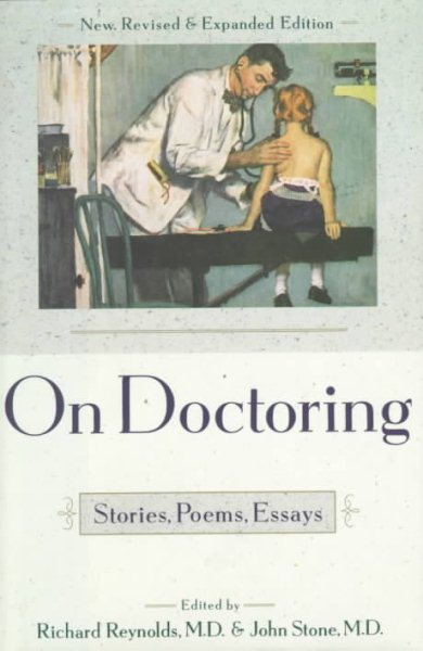 On Doctoring: Stories, Poems, Essays cover