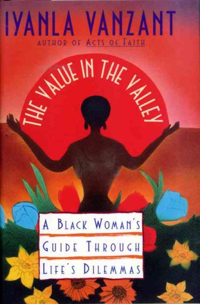 Value in the Valley: A Black Woman's Guide Through Life's Dilemmas cover