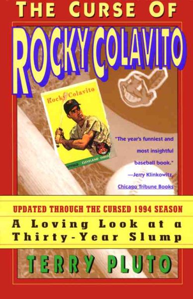 Curse of Rocky Colavito: A Loving Look at a Thirty-Year Slump cover