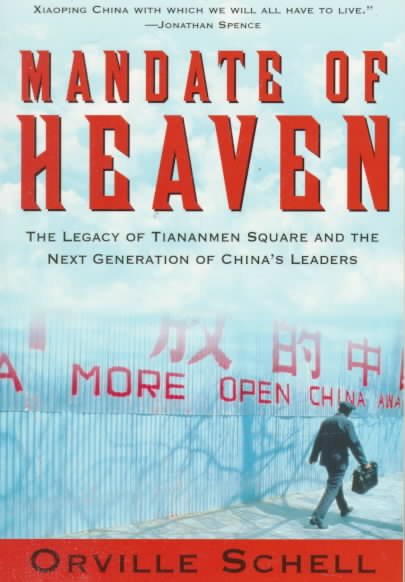 Mandate Of Heaven: In China, A New Generation Of Entrepreneurs, Dissidents, Bohemians And Technocra