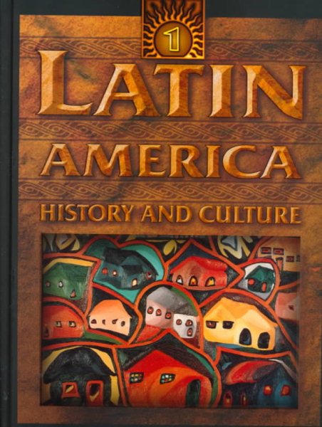 Latin America: History and Culture: An Encyclopedia for Students (4 Volume Set) cover