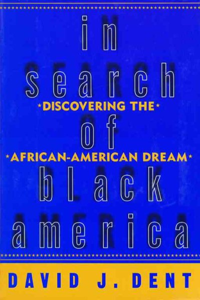 In Search of Black America: Discovering the African-American Dream cover