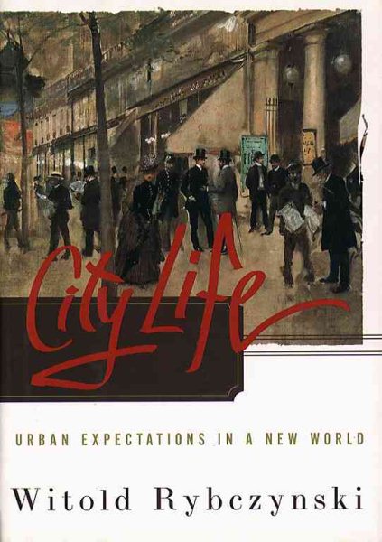 City Life: Urban Expectations In A New World cover