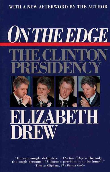 On the Edge: The Clinton Presidency cover