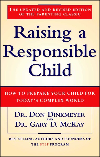 Raising a Responsible Child: How to Prepare Your Child for Today's Complex World cover