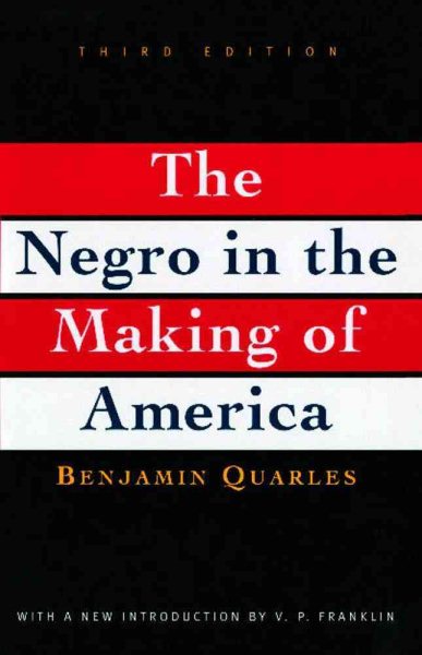 The Negro in the Making of America: Third Edition Revised, Updated, and Expanded cover