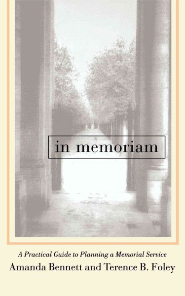 In Memoriam: A Practical Guide to Planning a Memorial Service cover