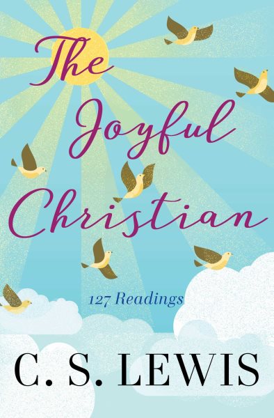 The Joyful Christian: 127 Readings cover