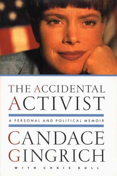 The ACCIDENTAL ACTIVIST: A Personal and Political Memoir cover