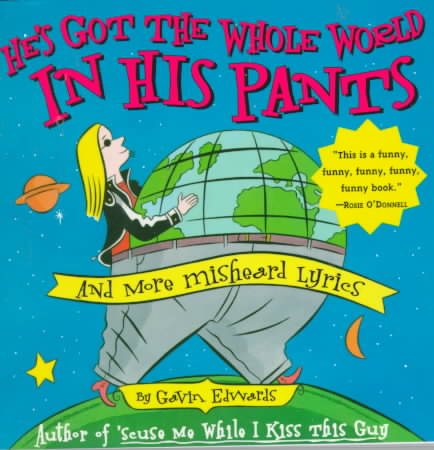 He's Got the Whole World in His Pants cover