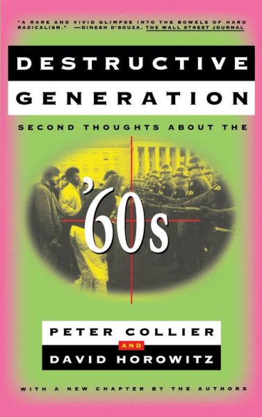 DESTRUCTIVE GENERATION: Second Thoughts About the '60s cover