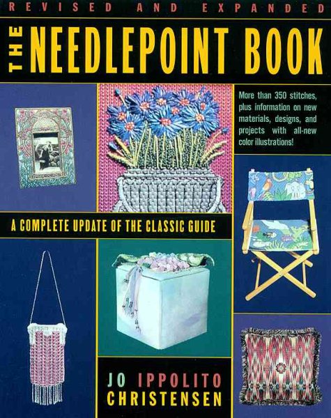 The Needlepoint Book: A Complete Update of the Classic Guide cover