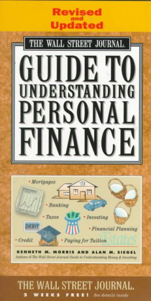 WALL STREET JOURNAL GUIDE TO UNDERSTANDING PERSONAL FINANCE: Revised and Updated cover