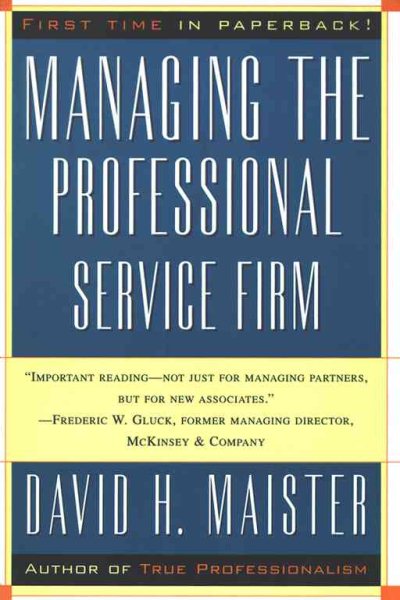 Managing The Professional Service Firm cover