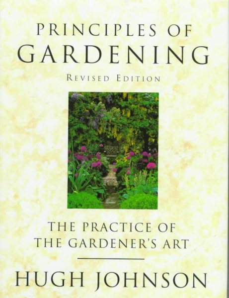 Principles of Gardening: The Practice of the Gardener's Art cover