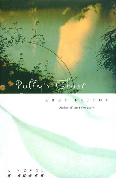 Polly's Ghost: A Novel