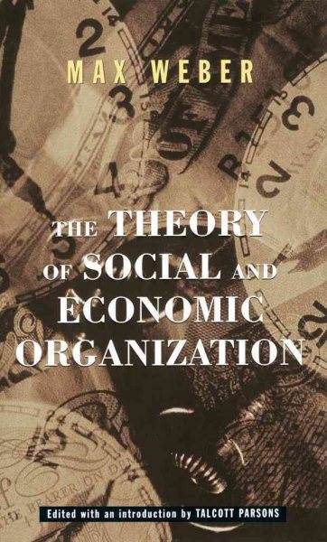 The Theory Of Social And Economic Organization cover