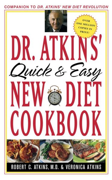 Dr. Atkins' Quick and Easy New Diet Cookbook cover