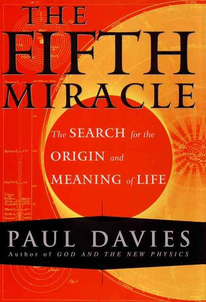 The Fifth Miracle: The Search for the Origin and Meaning of Life cover