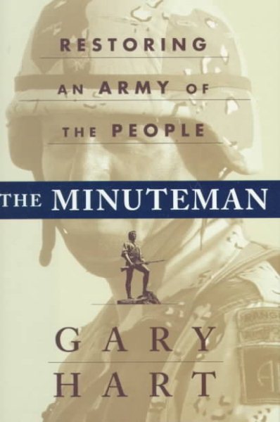 The Minuteman: Restoring an Army of the People cover