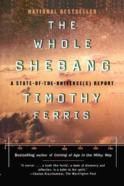 The Whole Shebang: A State-of-the-Universe(s) Report cover
