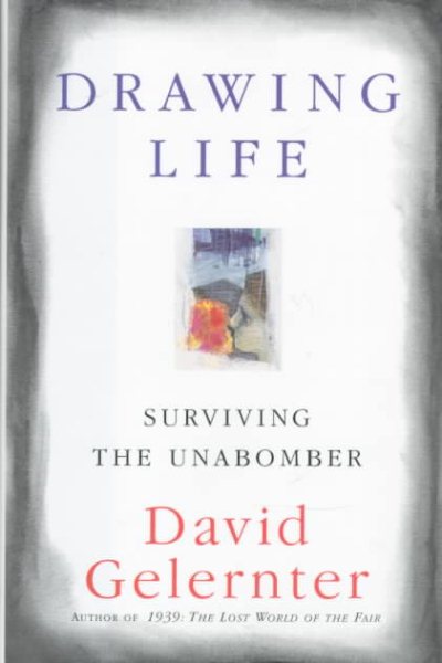 Drawing Life: Surviving the Unabomber cover