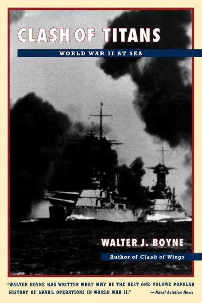 CLASH OF TITANS: World War II at Sea cover
