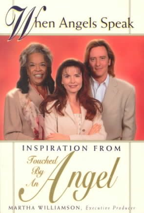 When Angels Speak: Inspiration From Touched by an Angel cover