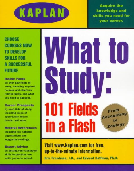 Kaplan What to Study: 101 Fields in a Flash cover