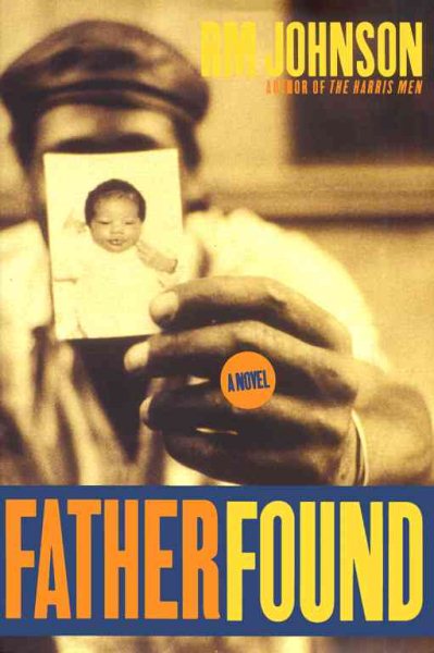 FATHER FOUND : A Novel cover