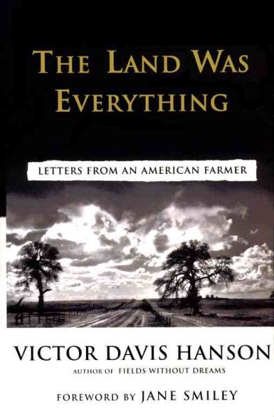 The Land Was Everything: Letters from an American Farmer cover