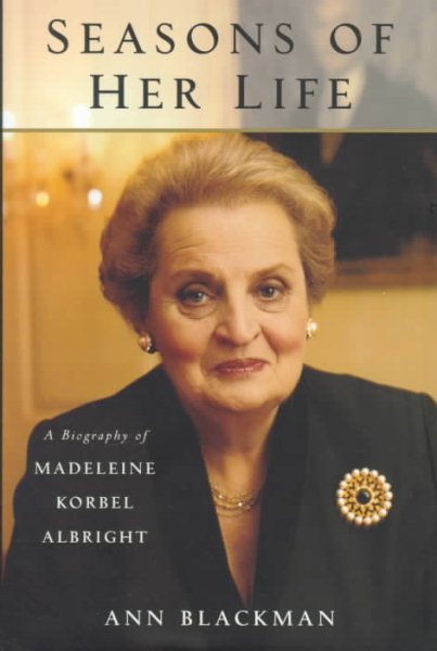 Seasons of Her Life: A Biography of Madeleine Korbel Albright cover