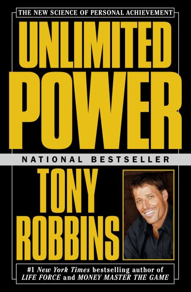 Unlimited Power : The New Science Of Personal Achievement cover
