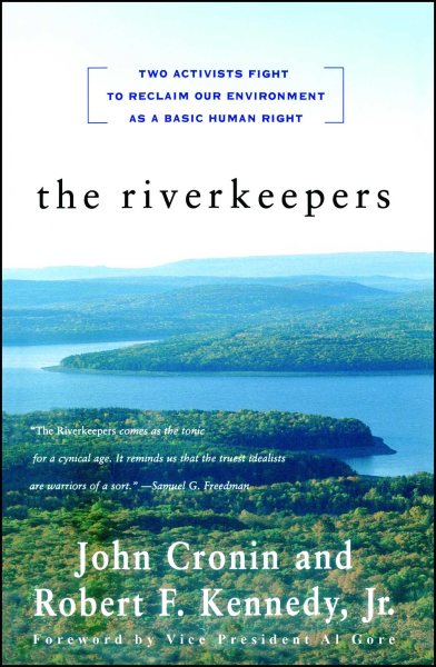 The RIVERKEEPERS: Two Activists Fight to Reclaim Our Environment as a Basic Human Right cover