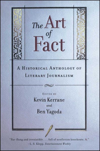 The Art of Fact: A Historical Anthology of Literary Journalism cover