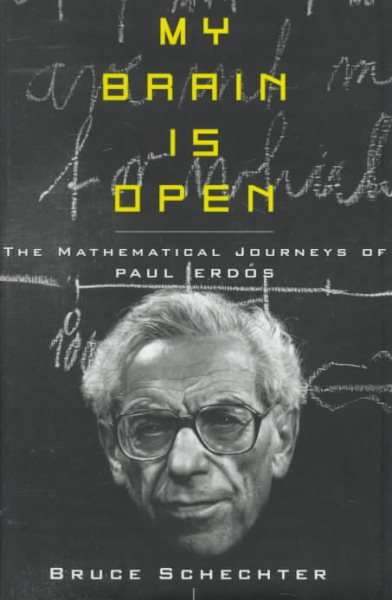 My Brain is Open: The Mathematical Journeys of Paul Erdos cover