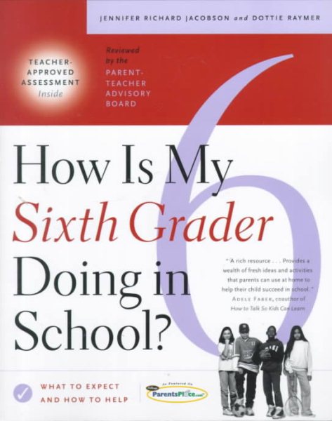 How Is My Sixth Grader Doing in School?: What to Expect and How to Help cover