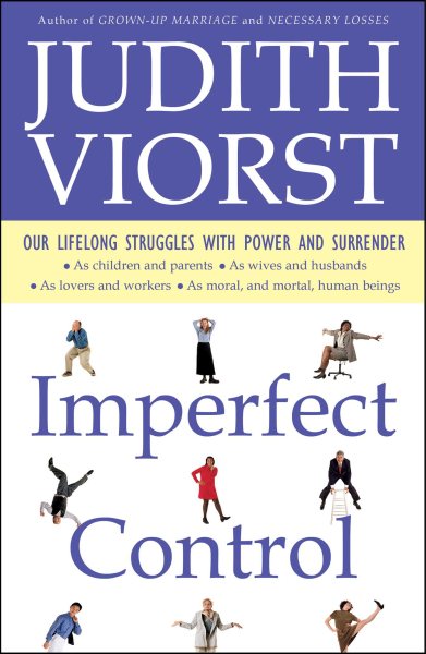 Imperfect Control: Our Lifelong Struggles With Power and Surrender cover