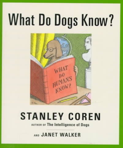 What Do Dogs Know? cover