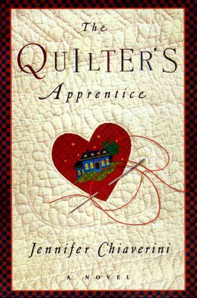 The Quilter's Apprentice (Elm Creek Quilts Series #1)