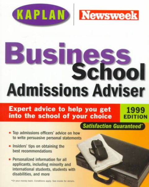 Kaplan Newsweek Business School Admissions Adviser 1999 cover