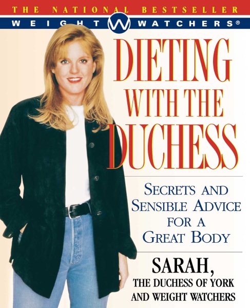 Dieting With The Duchess: Secrets and Sensible Advice for a Great Body cover