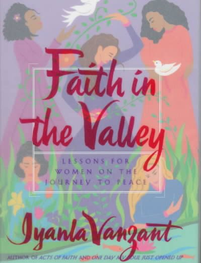 Faith in the Valley: Lessons for Women on the Journey to Peace cover