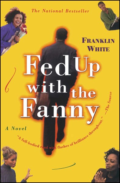 Fed Up with the Fanny: A Novel cover