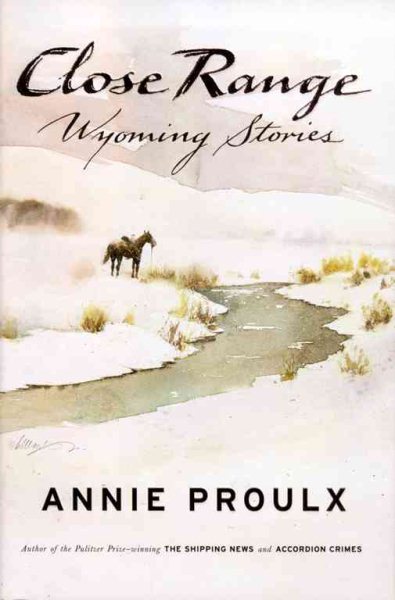 Close Range: Wyoming Stories cover